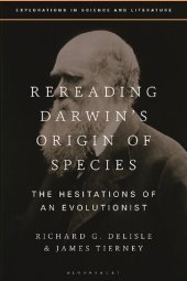 book Rereading Darwin’s Origin of Species: The Hesitations of an Evolutionist