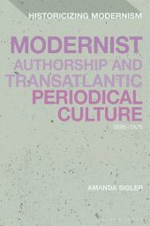 book Modernist Authorship and Transatlantic Periodical Culture: 1895–1925