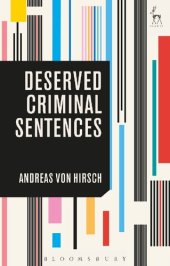 book Deserved Criminal Sentences: An Overview