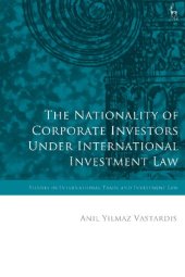 book The Nationality of Corporate Investors under International Investment Law