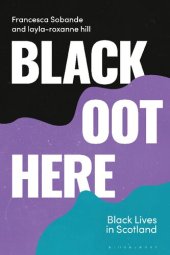 book Black Oot Here: Black Lives in Scotland