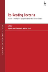 book Re-Reading Beccaria: On the Contemporary Significance of a Penal Classic