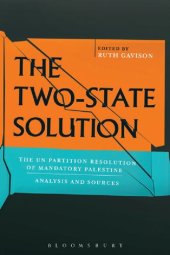 book The Two-State Solution: The UN Partition Resolution of Mandatory Palestine