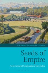 book Seeds of Empire: The Environmental Transformation of New Zealand