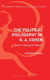 book The Political Philosophy of G. A. Cohen: Back to Socialist Basics