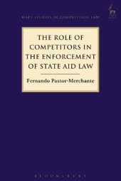 book The Role of Competitors in the Enforcement of State Aid Law