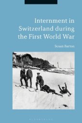 book Internment in Switzerland during the First World War