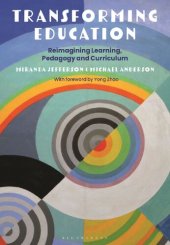 book Transforming Education: Reimagining Learning, Pedagogy and Curriculum