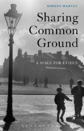 book Sharing Common Ground: A Space for Ethics