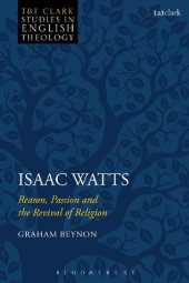 book Isaac Watts: Reason, Passion and the Revival of Religion