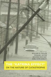 book The “Katrina Effect”: On the Nature of Catastrophe