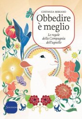 book Obbedire è meglio: Le regole della Compagnia dell'agnello (Italian Edition)