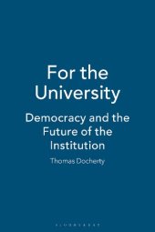 book For the University: Democracy and the Future of the Institution