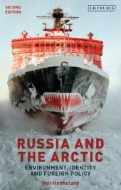 book Russia and The Arctic: Environment, Identity and Foreign Policy