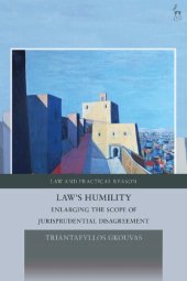 book Law’s Humility: Enlarging the Scope of Jurisprudential Disagreement