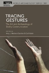 book Tracing Gestures: The Art and Archaeology of Bodily Communication