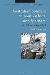 book Australian Soldiers in South Africa and Vietnam: Words from the Battlefield