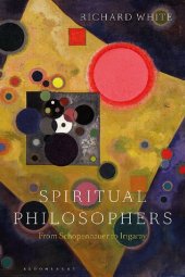 book Spiritual Philosophers: From Schopenhauer to Irigaray