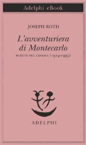 book L' avventuriera di Montecarlo. Scritti sul cinema (1919-1935)