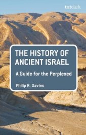 book The History of Ancient Israel: A Guide for the Perplexed