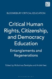 book Critical Human Rights, Citizenship, and Democracy Education: Entanglements and Regenerations