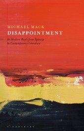 book Disappointment: Its Modern Roots from Spinoza to Contemporary Literature