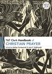 book T&T Clark Handbook of Christian Prayer