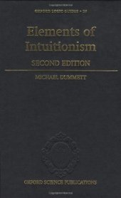 book Elements of Intuitionism (Oxford Logic Guides, 39)