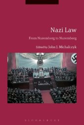 book Nazi Law: From Nuremberg to Nuremberg