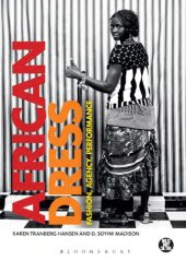 book African Dress: Fashion, Agency, Performance