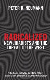 book Radicalized: New Jihadists and the Threat to the West