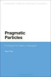 book Pragmatic Particles: Findings from Asian Languages