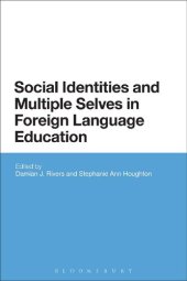 book Social Identities and Multiple Selves in Foreign Language Education