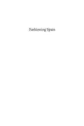 book Fashioning Spain: From Mantillas to Rosalía