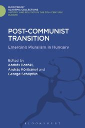 book Post-Communist Transition: Emerging Pluralism in Hungary