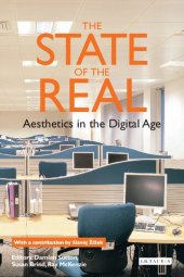 book The State of the Real: Aesthetics in the Digital Age