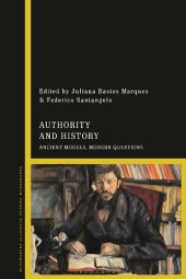 book Authority and History: Ancient Models, Modern Questions