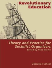 book Revolutionary Education: Theory and Practice for Socialist Organizers