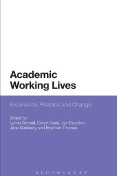 book Academic Working Lives: Experience, Practice and Change