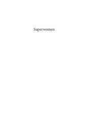 book Superwomen: Gender, Power, and Representation