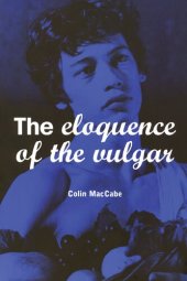 book The Eloquence of the Vulgar: Language, Cinema and the Politics of Culture