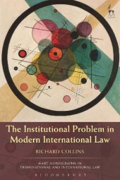 book The Institutional Problem in Modern International Law