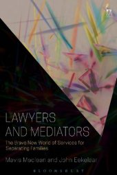 book Lawyers and Mediators: The Brave New World of Services for Separating Families