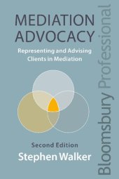 book Mediation Advocacy: Representing and Advising Clients in Mediation