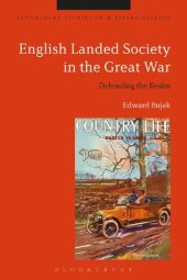 book English Landed Society in the Great War: Defending the Realm