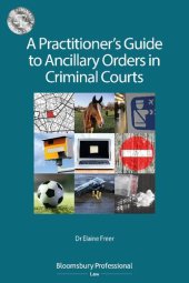 book A Practitioner’s Guide to Ancillary Orders in Criminal Courts