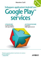 book Sviluppare applicazioni Android con Google Play services (Italian Edition)