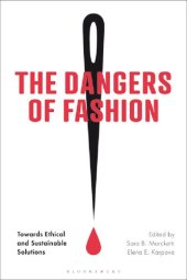 book The Dangers of Fashion: Towards Ethical and Sustainable Solutions