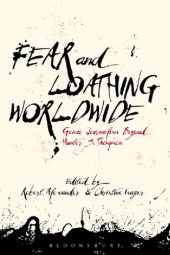 book Fear and Loathing Worldwide: Gonzo Journalism Beyond Hunter S. Thompson