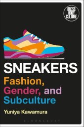 book Sneakers: Fashion, Gender, and Subculture